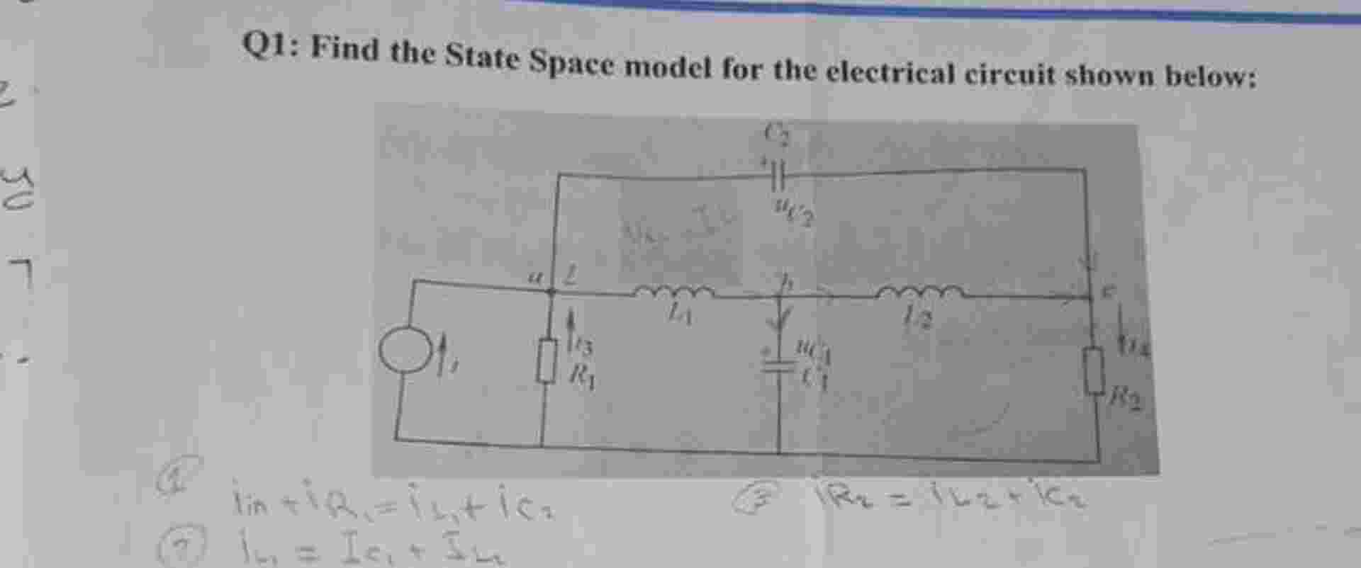 Q 1 : Find the State Space model for the