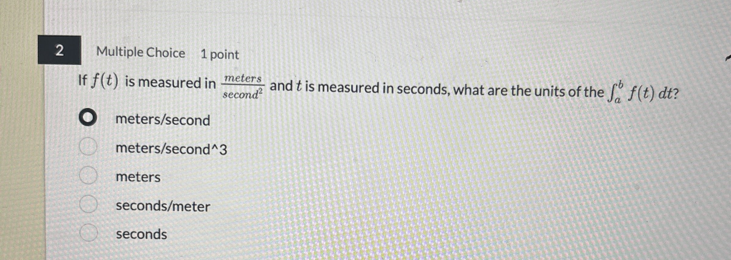 2 Multiple Choice 1 point If f ( t ) is measured