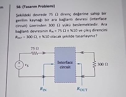 S 6 : ( Tasar m Problemi ) ekildeki devrede 7 5