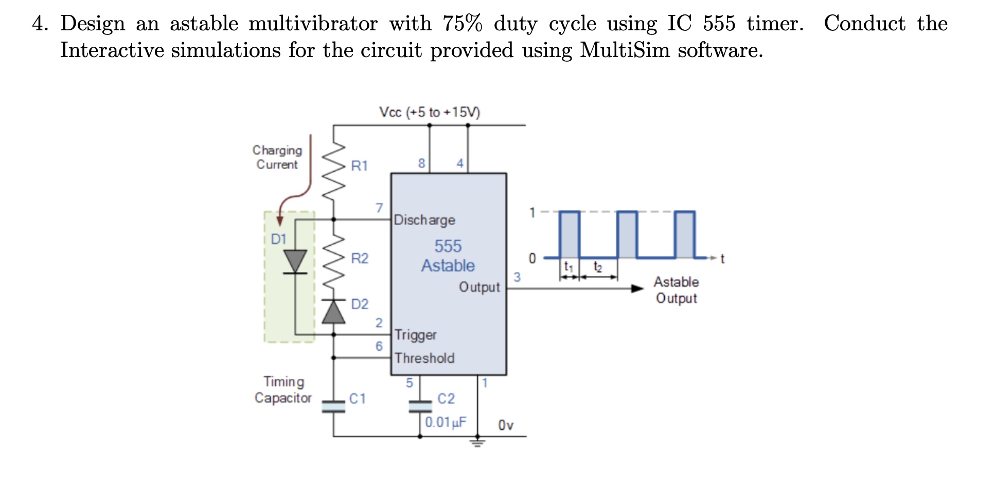 Design an astable multivibrator with 7 5 % duty