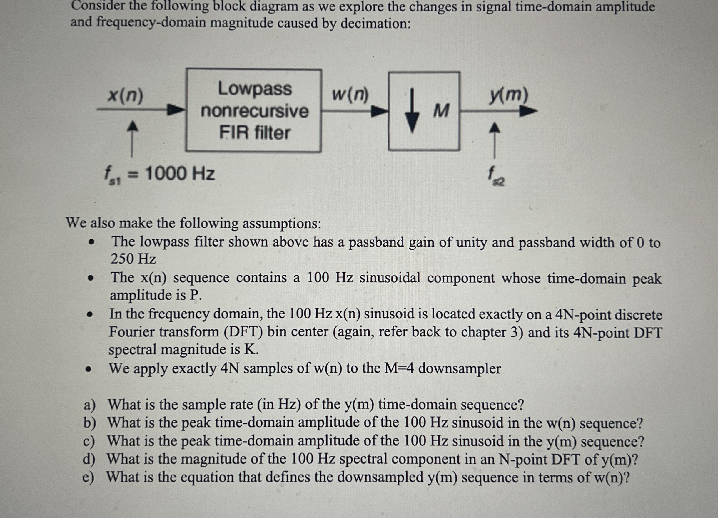 Consider the following block diagram as we