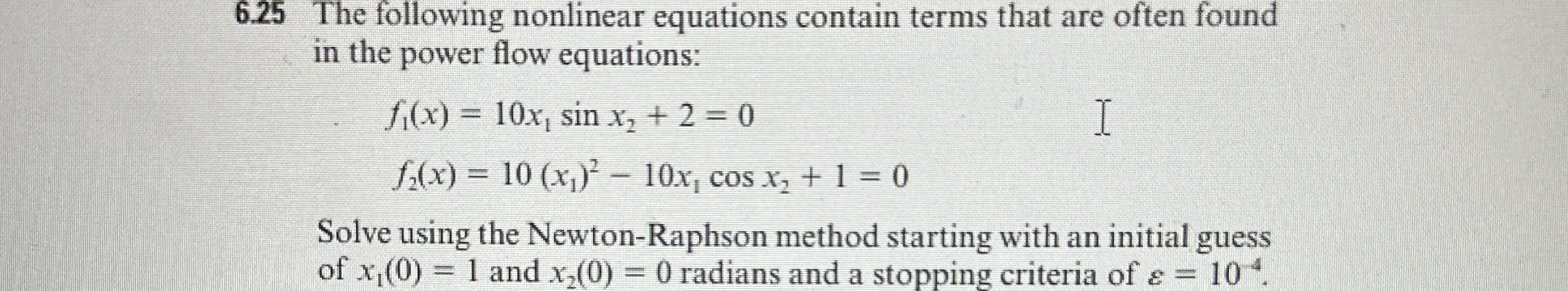6 . 2 5 The following nonlinear equations contain