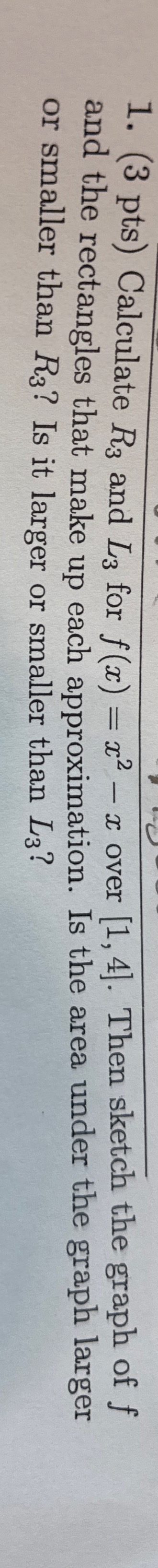 ( 3 pts ) Calculate R 3 and L 3 for f ( x ) = x 2