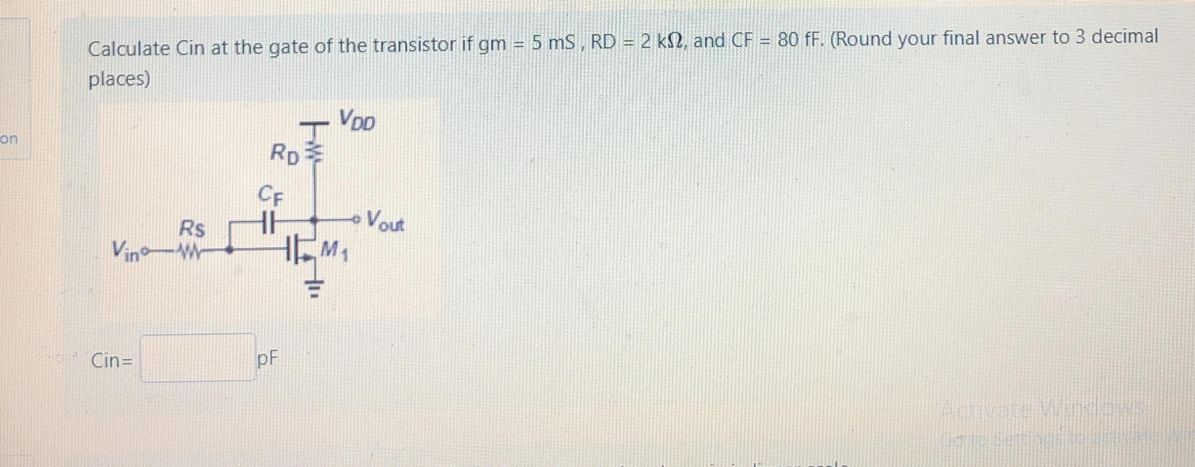 Calculate Cin at the gate of the transistor if g