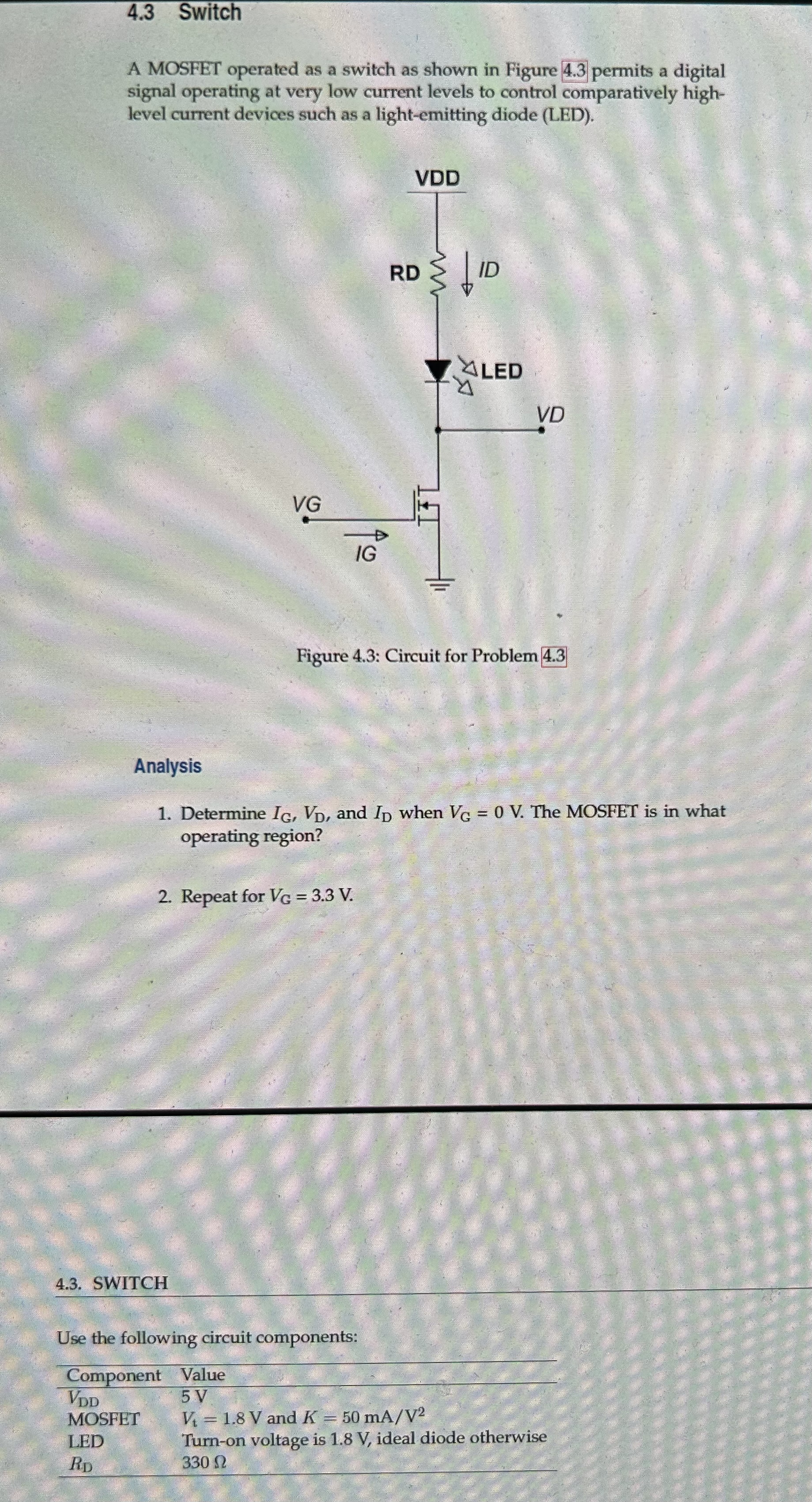 4 . 3 Switch A MOSFET operated as a switch as