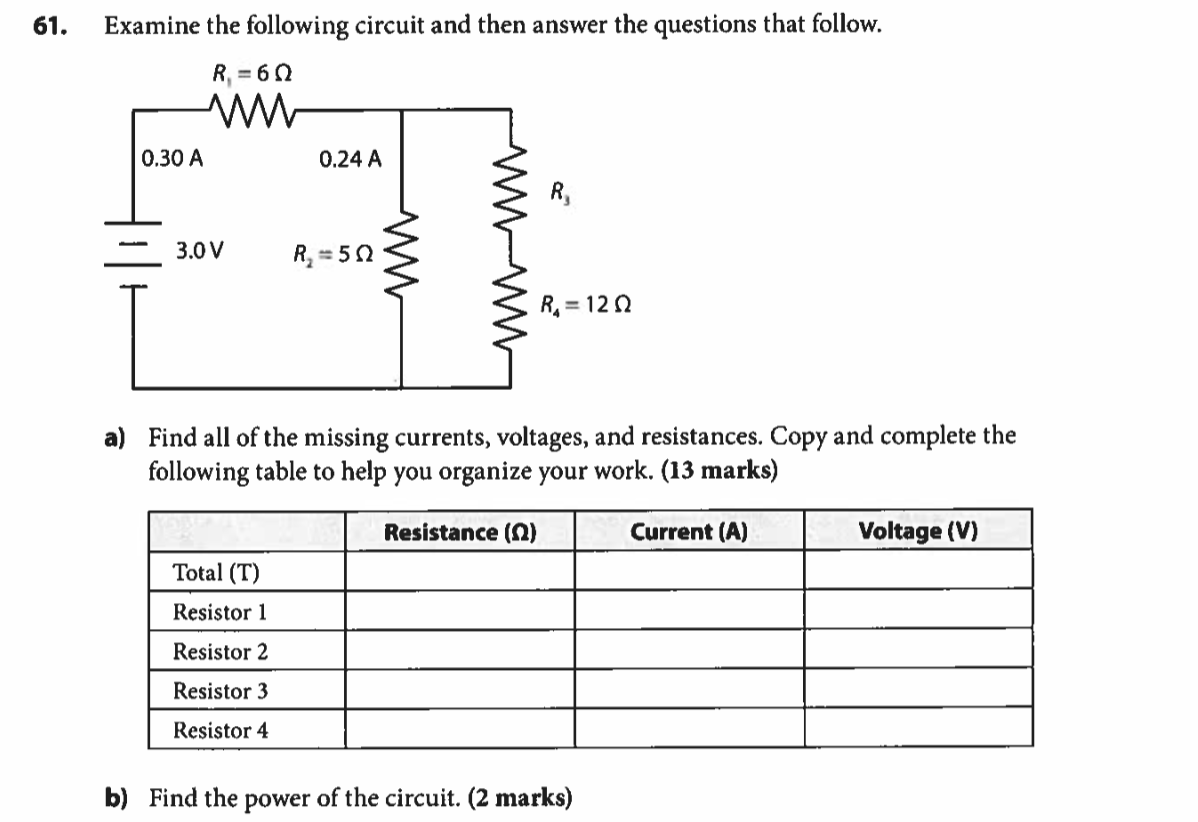 6 1 . Examine the following circuit and then
