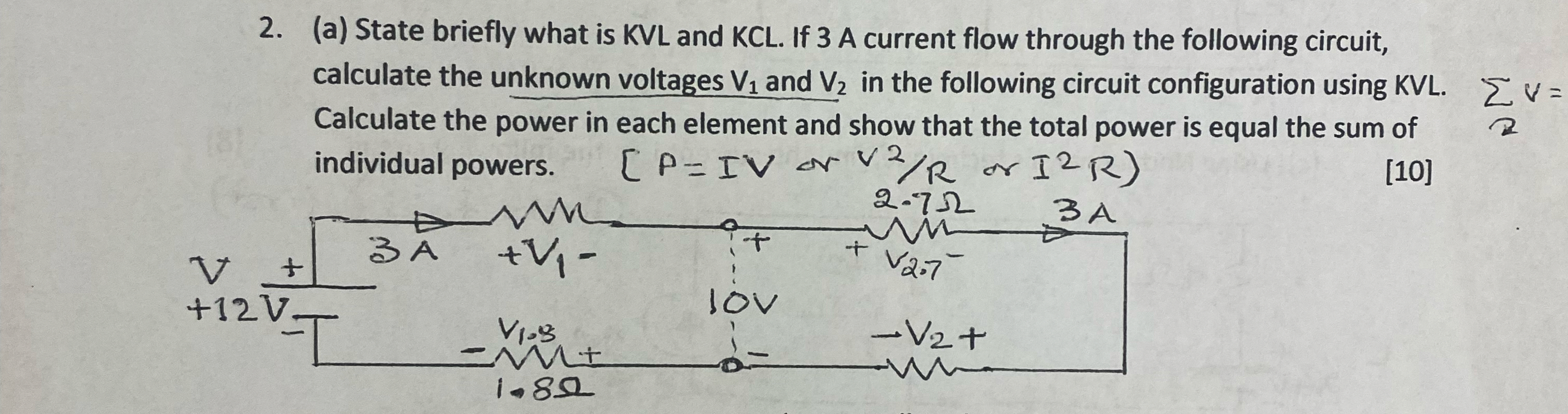 ( a ) State briefly what is KVL and KCL . If 3 A
