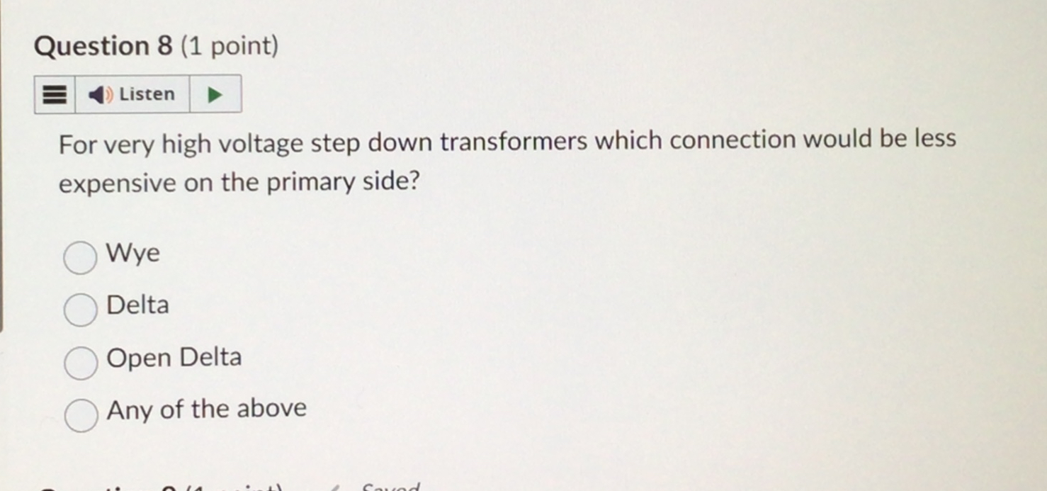 Question 8 ( 1 point ) Listen For very high