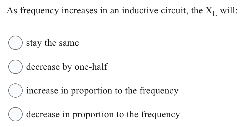 As frequency increases in an inductive circuit,