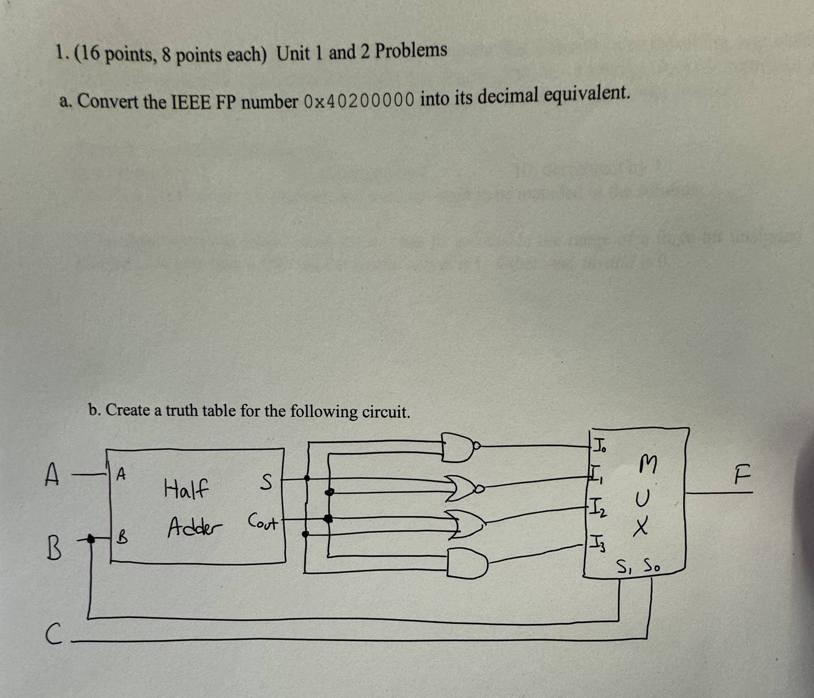 1 . ( 1 6 points, 8 points each ) Unit 1 and 2