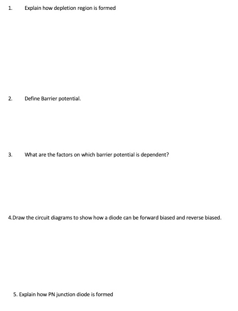 Explain how depletion region is formed Define