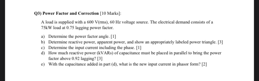 Q 3 ) Power Factor and Correction [ 1 0 Marks ] :
