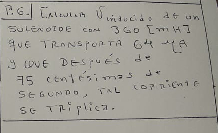 1 . 6 . Calcular V i n d u c i d o d e un