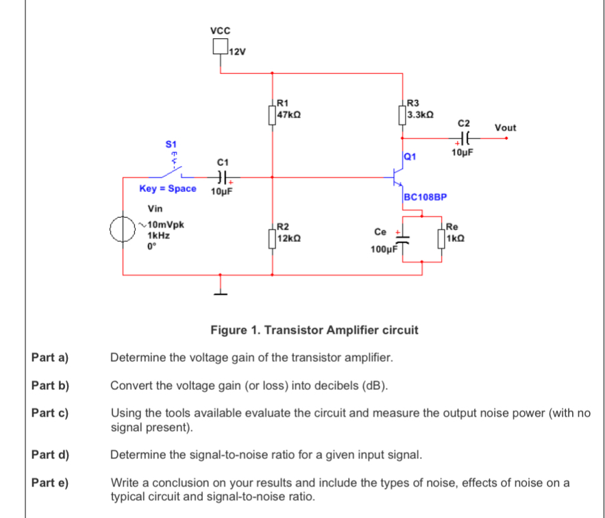 Figure 1 . Transistor Amplifier circuit Part a )