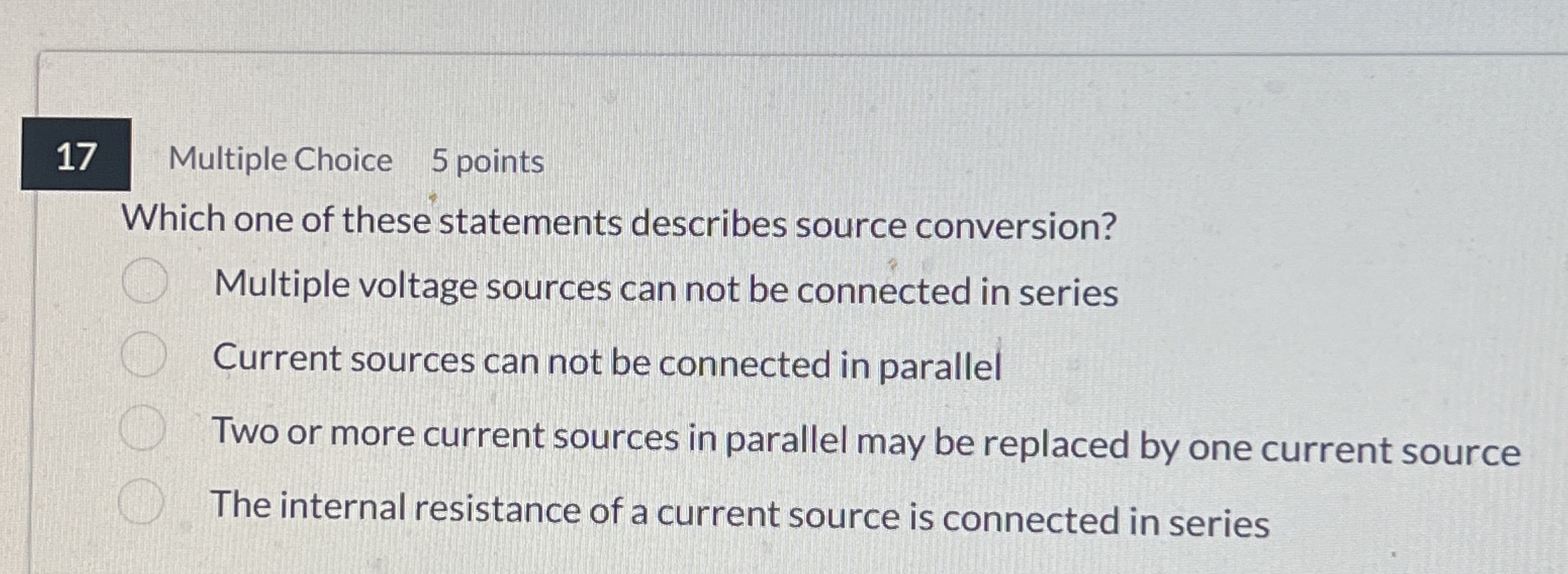 1 7 Multiple Choice 5 points Which one of these
