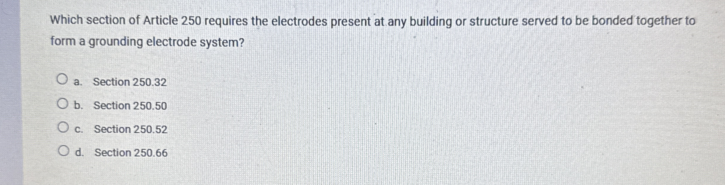 Which section of Article 2 5 0 requires the