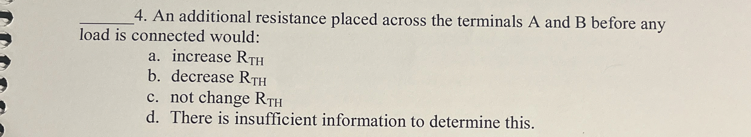 An additional resistance placed across the