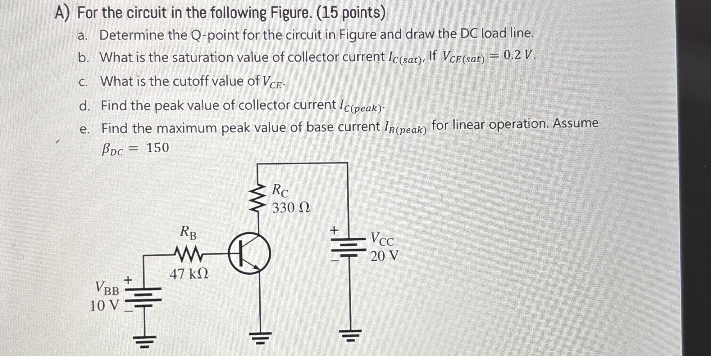 A ) For the circuit in the following Figure. ( 1