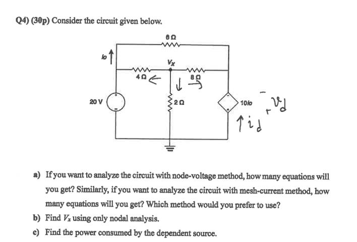 Q 4 ) ( 3 0 p ) Consider the circuit given below.