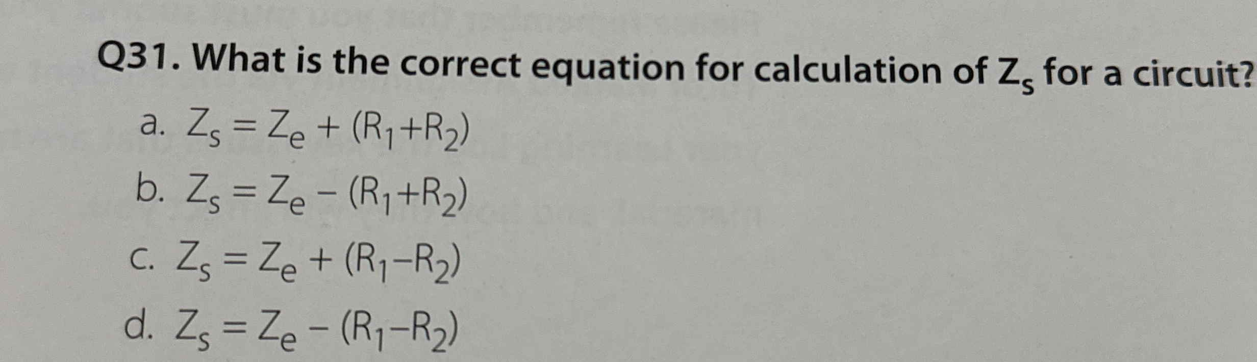 Q 3 1 . What is the correct equation for