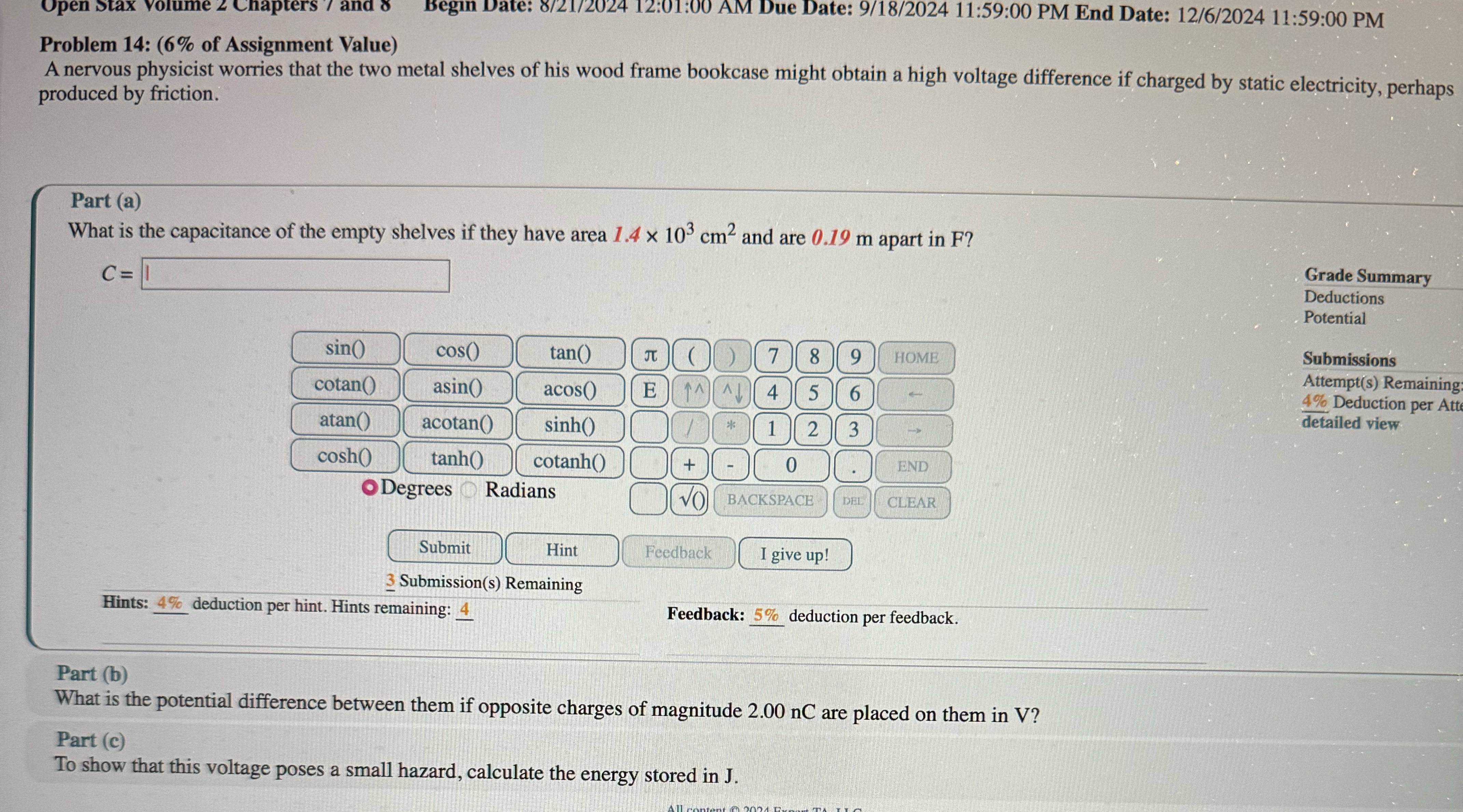 Need all partsA- What is the capacitance of the