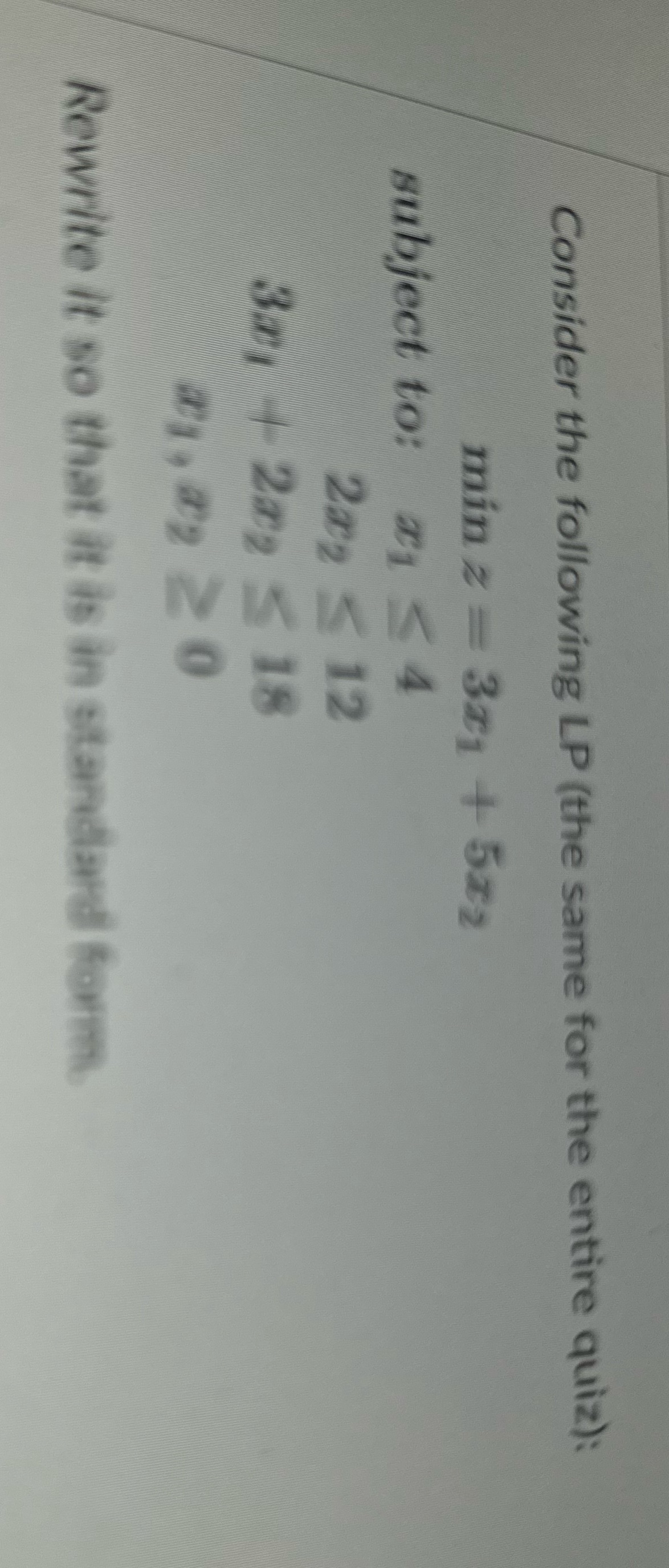 Consider the following LP (the same for the