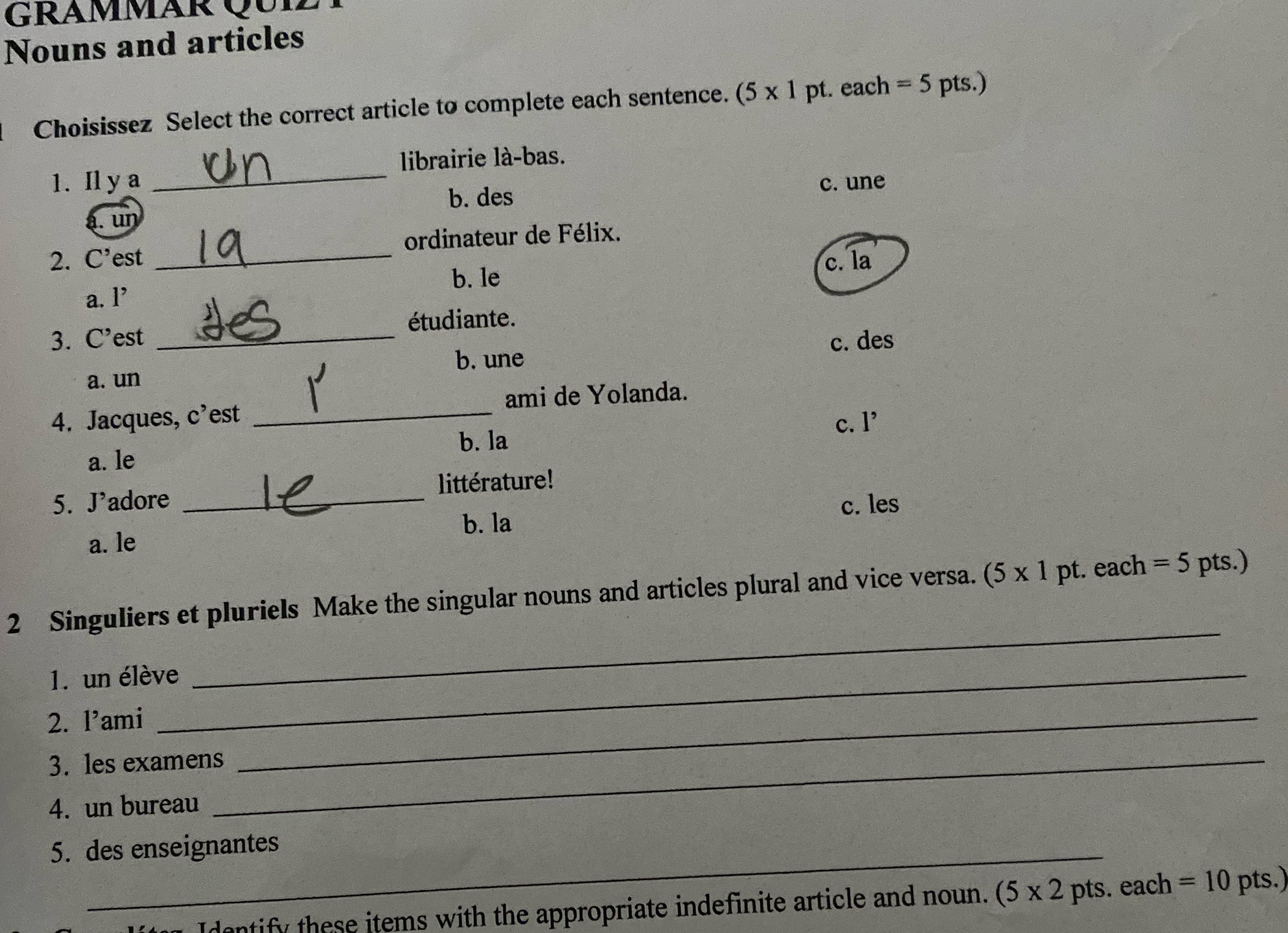 GRAMMAR QUIL Nouns and articles Choisissez Select