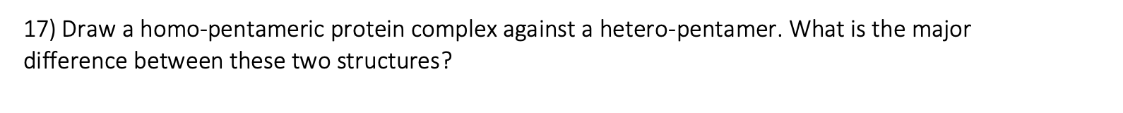 13) Draw a schematic diagram of an antiparallel