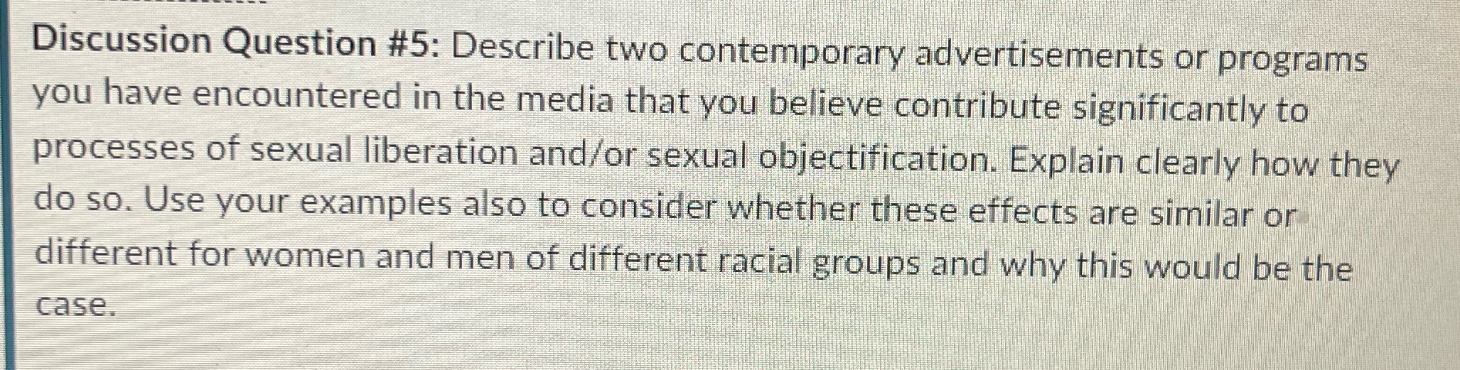 Discussion Question #5: Describe two contemporary