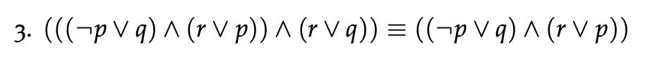 3. (( ( - p v q ) A ( r v p ) ) A ( r v q ) ) =