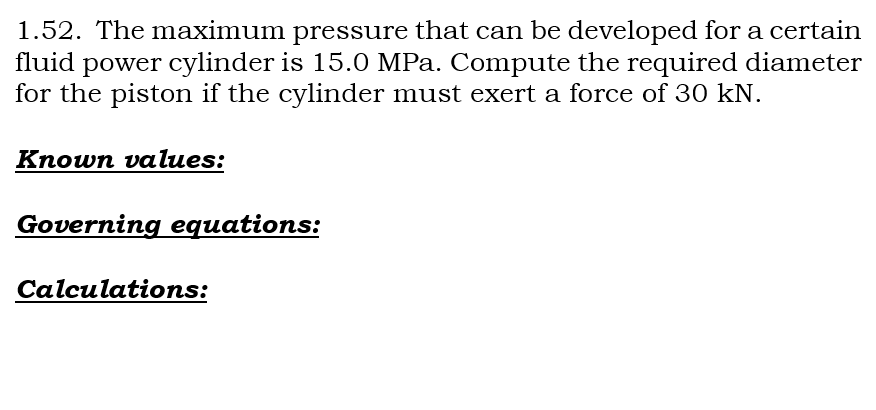 1.52. The maximum pressure that can be developed