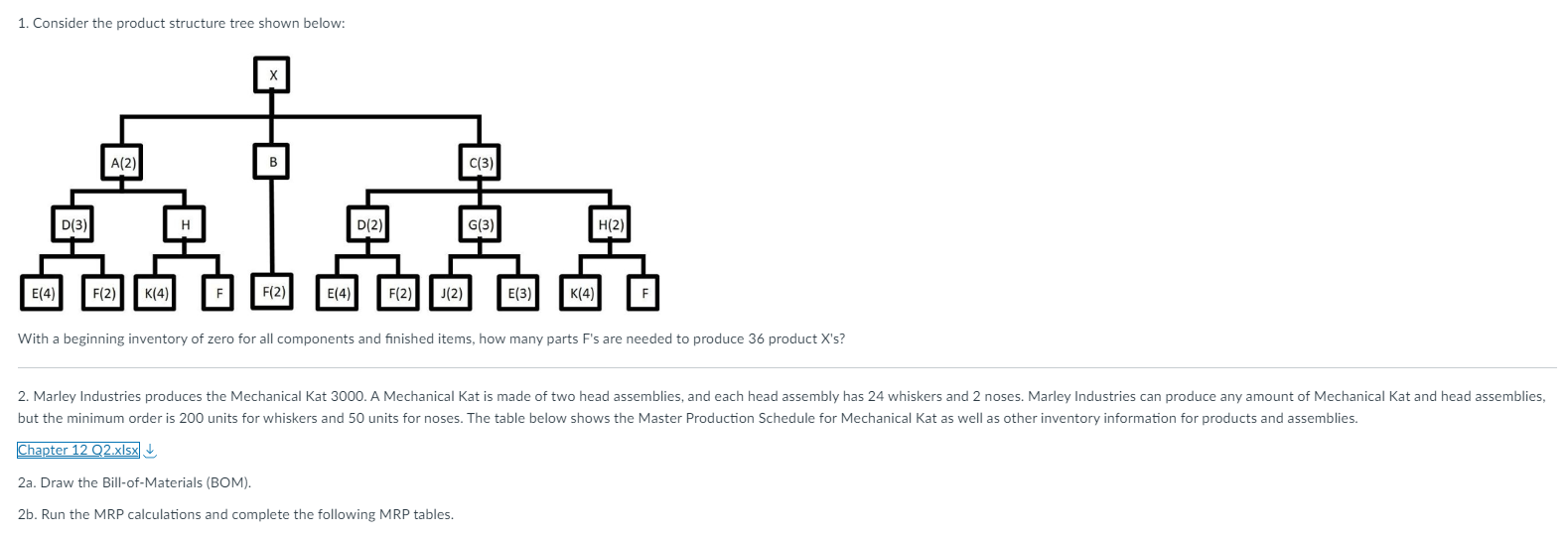 1. Consider the product structure tree shown