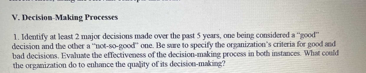 V. Decision-Making Processes 1. Identify at least