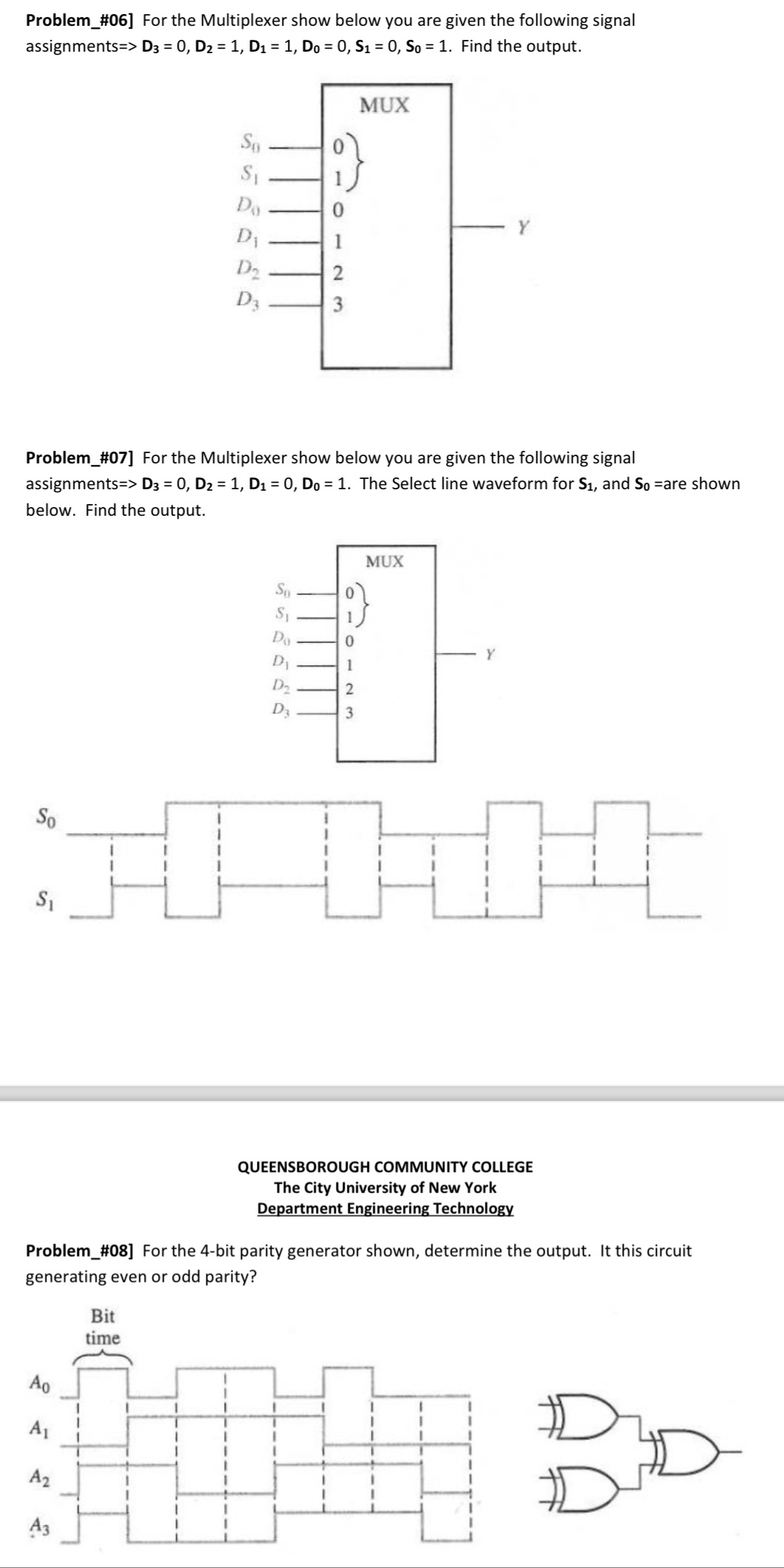 Solve all please Problem_#06] For the Multiplexer