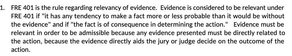 FRE 401 is the rule regarding relevancy of
