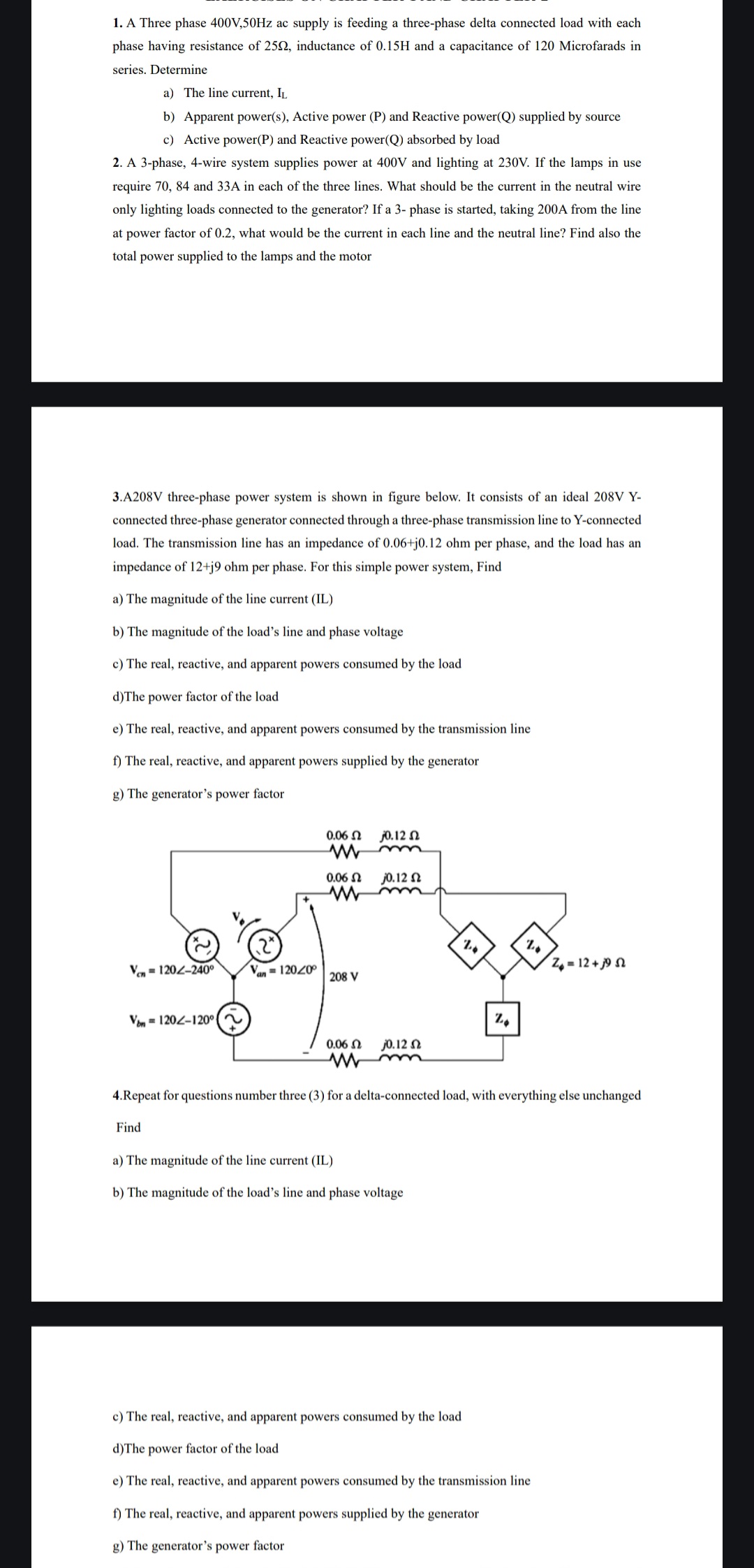1. A Three phase 400V,50Hz ac supply is feeding a