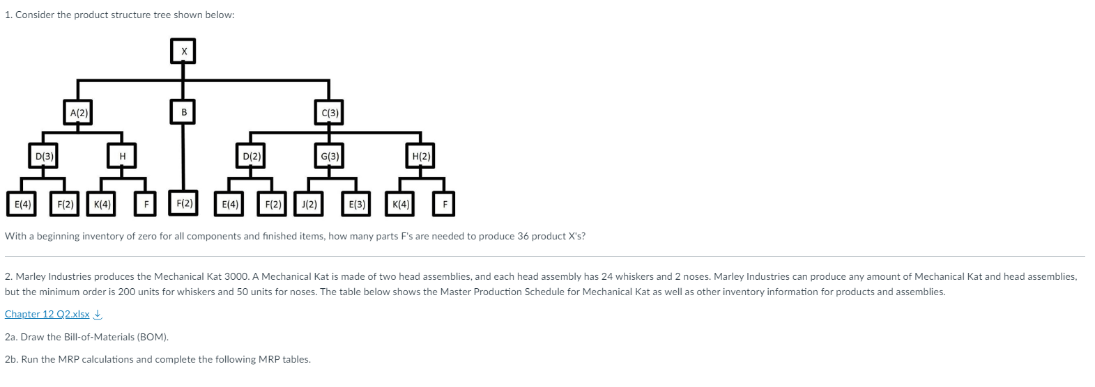 1. Consider the product structure tree shown
