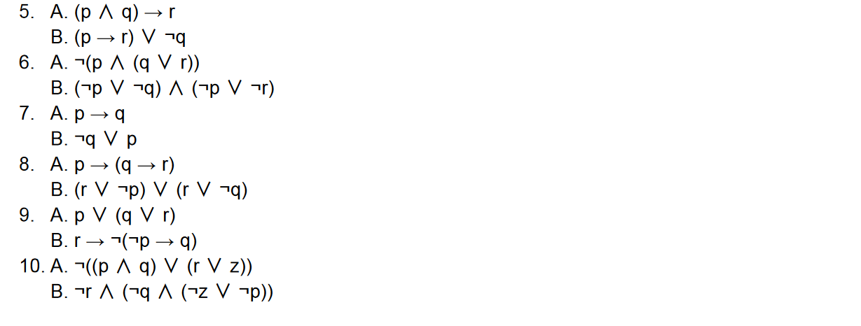 For each of the following pairs of propositions,