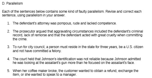 D. Parallelism Each of the sentences below