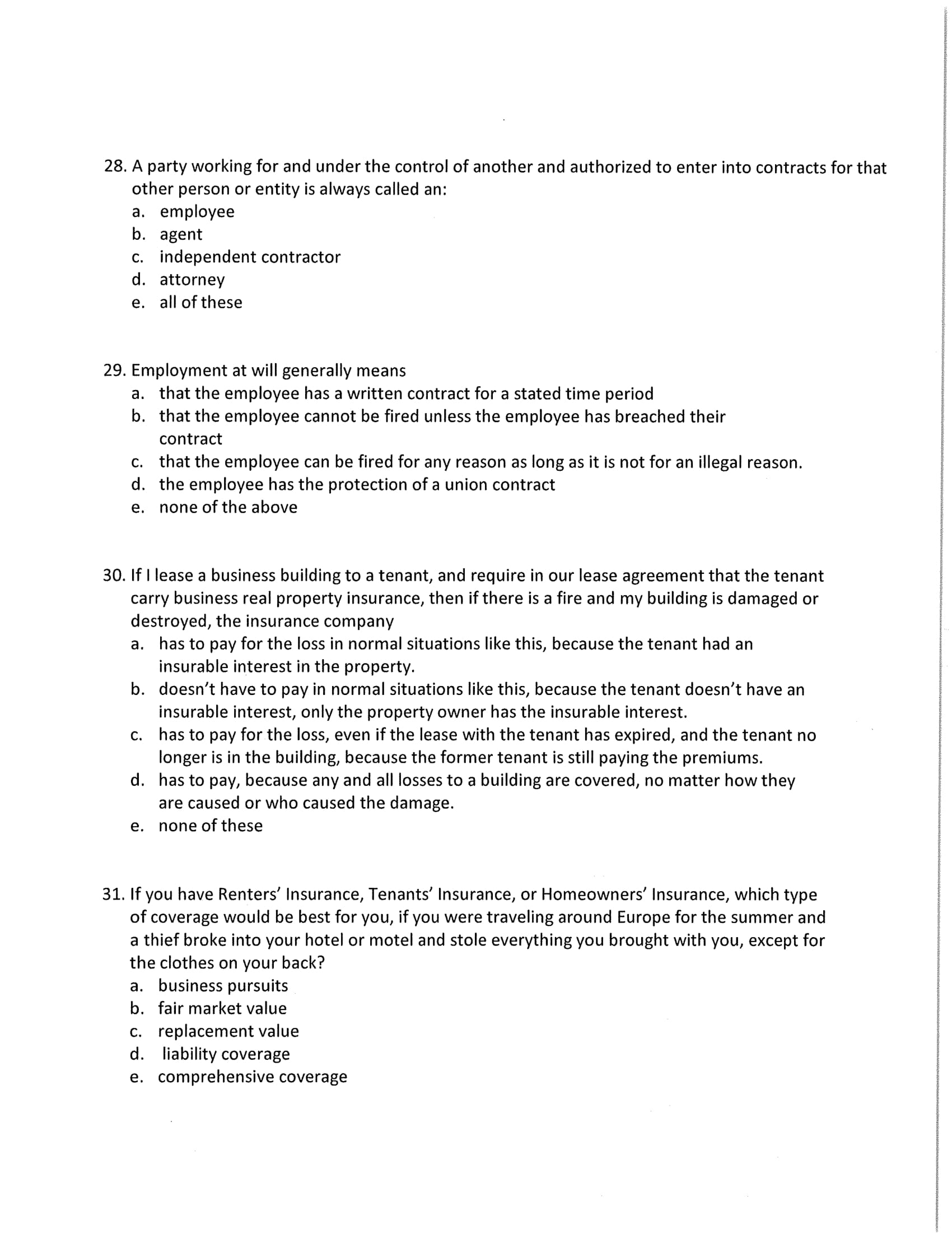 28. A party working for and under the control of