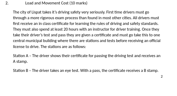 Load and Movement Cost (10 marks) The city of