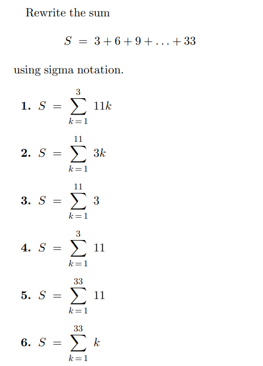 determine Rewrite the sum S = 3+6+9+ ...+33 using