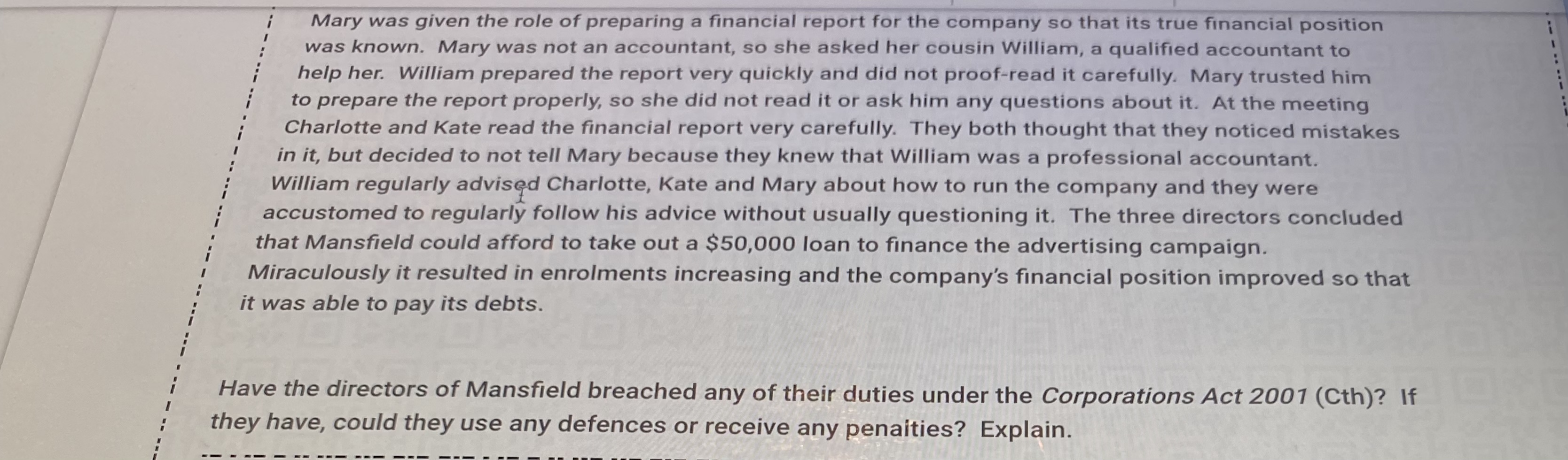 Mary was given the role of preparing a financial