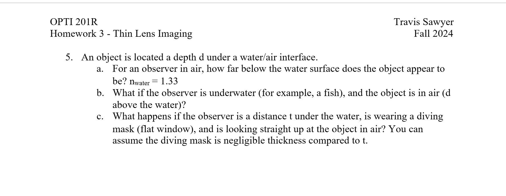 OPTI 201R Travis Sawyer Homework 3 - Thin Lens
