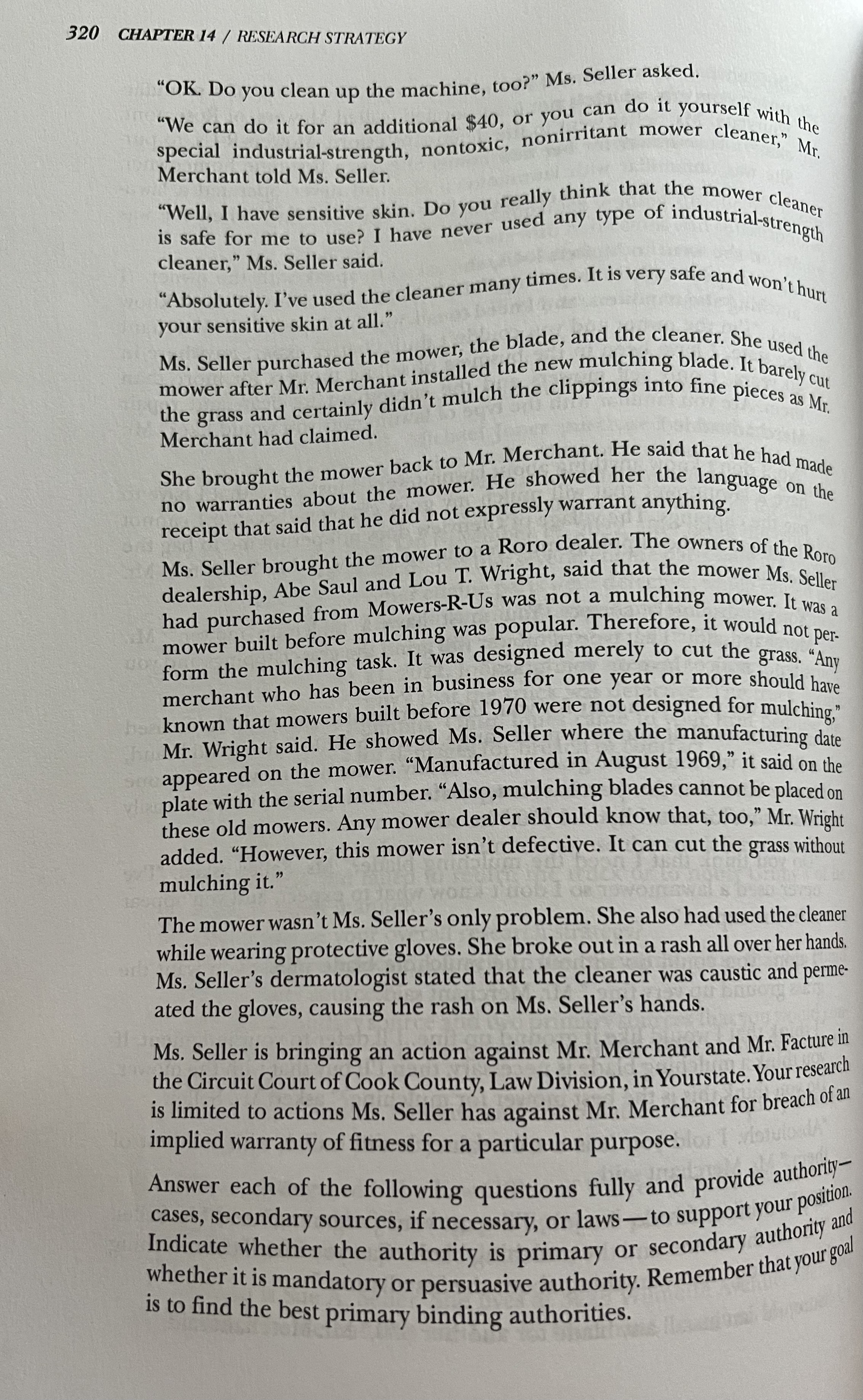 9. You are a paralegal with the Law Office of