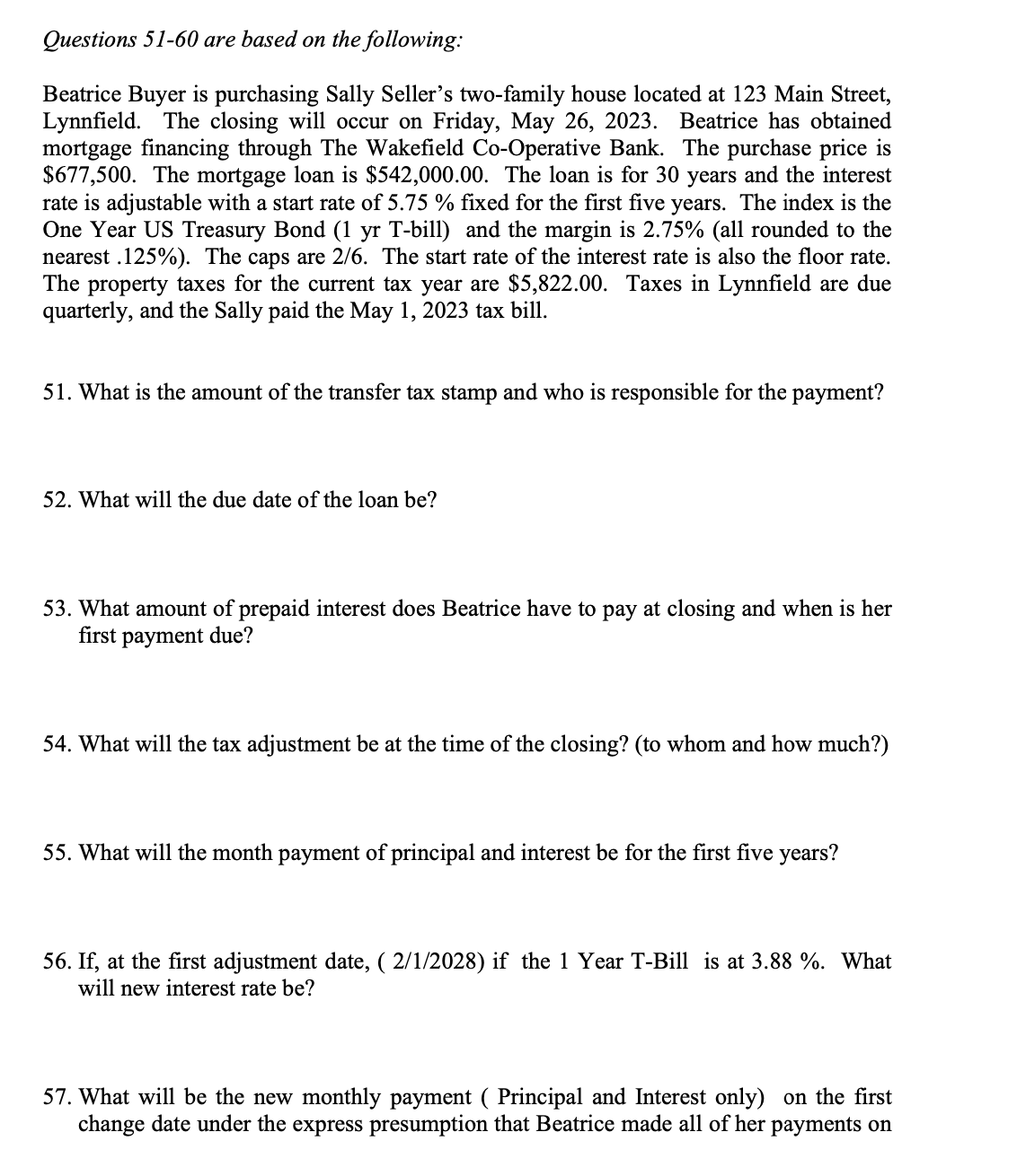 Questions 51-60 are based on the following: