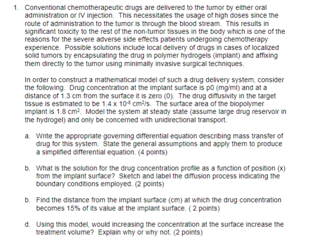 1. Conventional chemotherapeutic drugs are