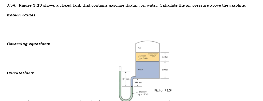 3.50. Figure 3.22 represents an oil storage drum