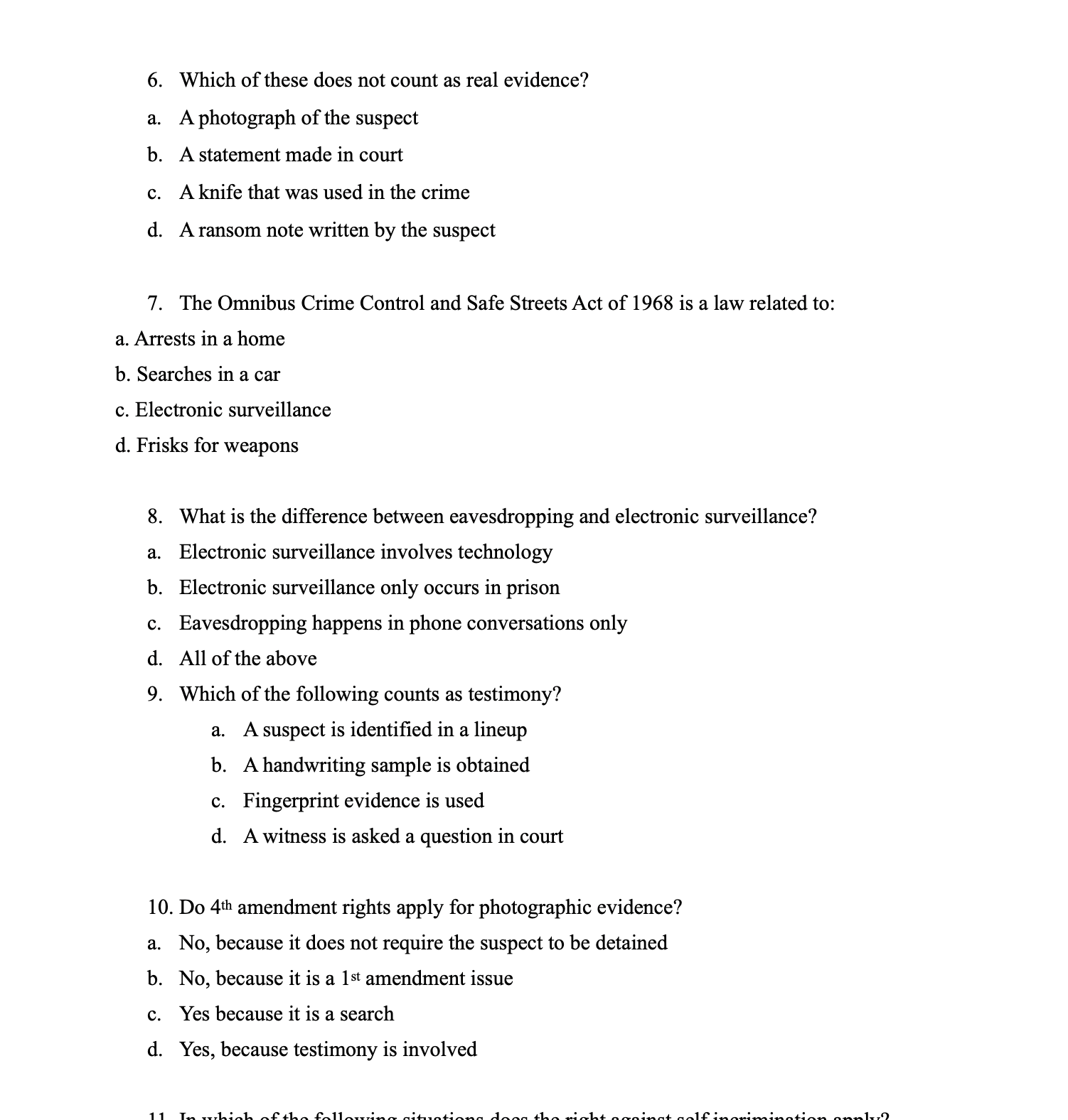 should be done. Use complete sentences. Grammar