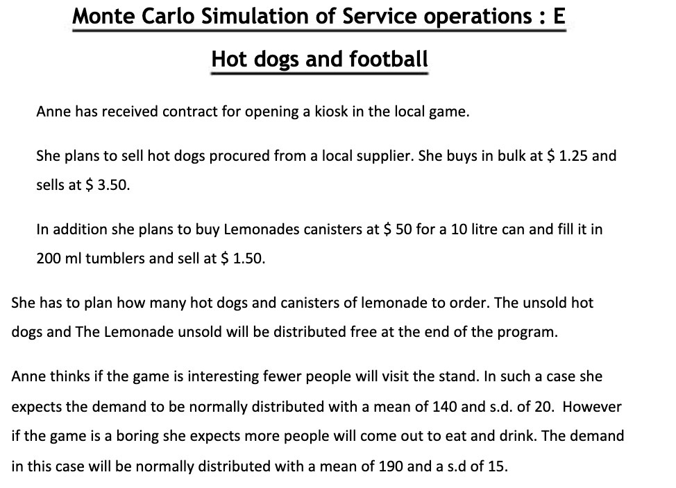 Monte Carlo Simulation of Service operations : E